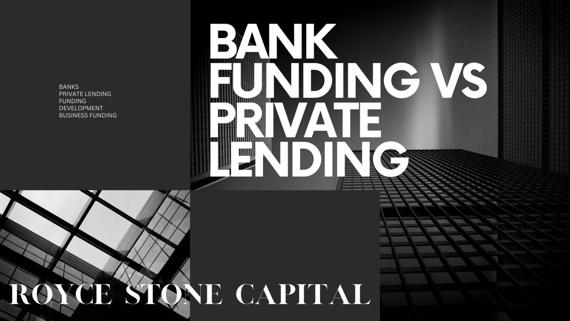description of bank funding vs private loans